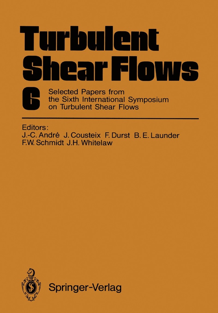 Turbulent Shear Flows 6 1