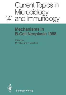 Mechanisms in B-Cell Neoplasia 1988 1