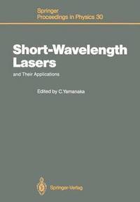 bokomslag Short-Wavelength Lasers and Their Applications