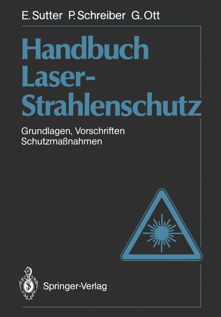 Ernst Sutter, Paul Schreiber, Günter Ott - Handbuch Laser-Strahlenschutz, Häftad