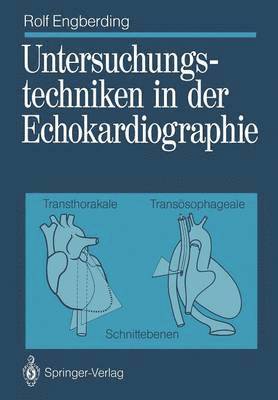 Untersuchungstechniken in der Echokardiographie 1