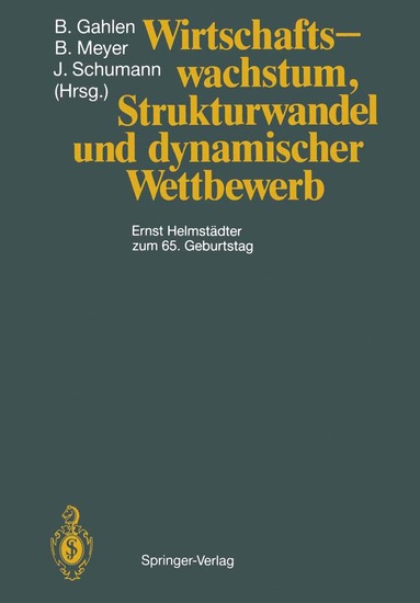 bokomslag Wirtschaftswachstum, Strukturwandel und dynamischer Wettbewerb