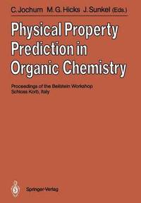 bokomslag Physical Property Prediction in Organic Chemistry
