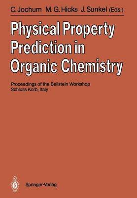 bokomslag Physical Property Prediction in Organic Chemistry
