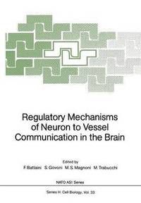 bokomslag Regulatory Mechanisms of Neuron to Vessel Communication in the Brain