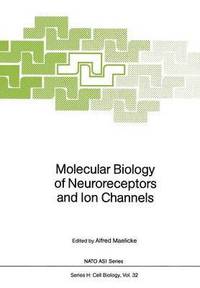 bokomslag Molecular Biology of Neuroreceptors and Ion Channels