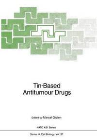 bokomslag Tin-Based Antitumour Drugs