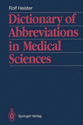 bokomslag Dictionary of Abbreviations in Medical Sciences