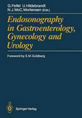 Endosonography in Gastroenterology, Gynecology and Urology 1