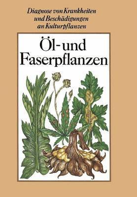 bokomslag l- und Faserpflanzen