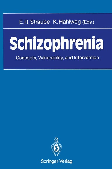 Eckhart R. Straube, Kurt Hahlweg - Schizophrenia, Häftad