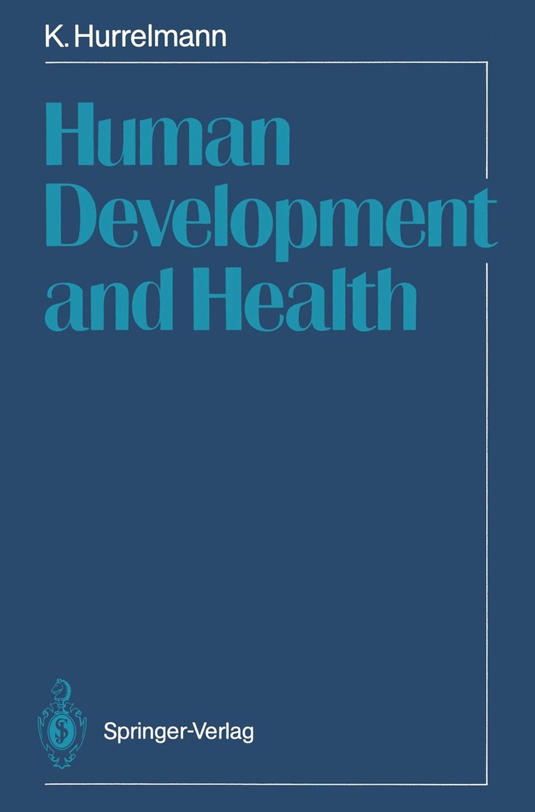 Klaus Hurrelmann - Human Development and Health, Häftad