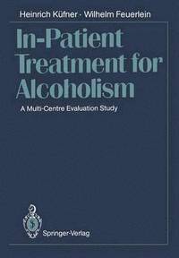 bokomslag In-Patient Treatment for Alcoholism