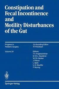 bokomslag Constipation and Fecal Incontinence and Motility Disturbances of the Gut