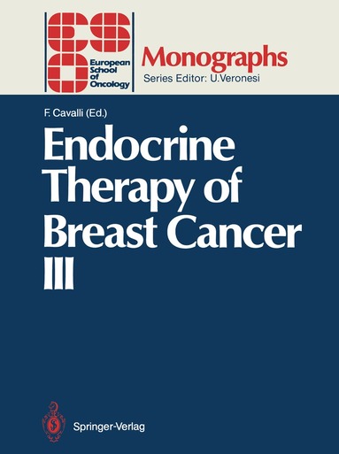 F. Cavalli - Endocrine Therapy of Breast Cancer III, Häftad