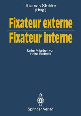 bokomslag Fixateur externe  Fixateur interne