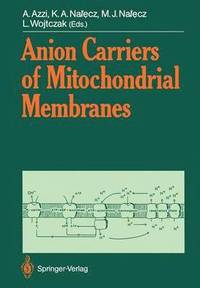 bokomslag Anion Carriers of Mitochondrial Membranes