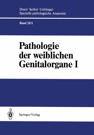 Volker Becker, Georg Röckelein - Pathologie der weiblichen Genitalorgane I, Häftad
