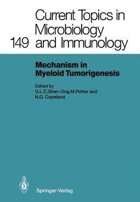 Mechanisms in Myeloid Tumorigenesis 1988 1