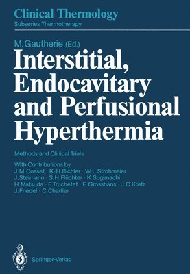 bokomslag Interstitial, Endocavitary and Perfusional Hyperthermia