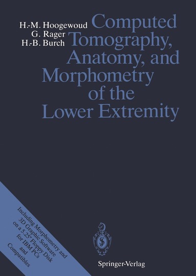 bokomslag Computed Tomography, Anatomy, and Morphometry of the Lower Extremity