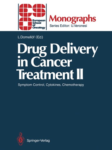 Lennart Domellöf - Drug Delivery in Cancer Treatment II, Häftad