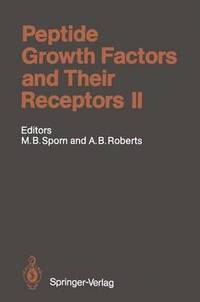 bokomslag Peptide Growth Factors and Their Receptors II