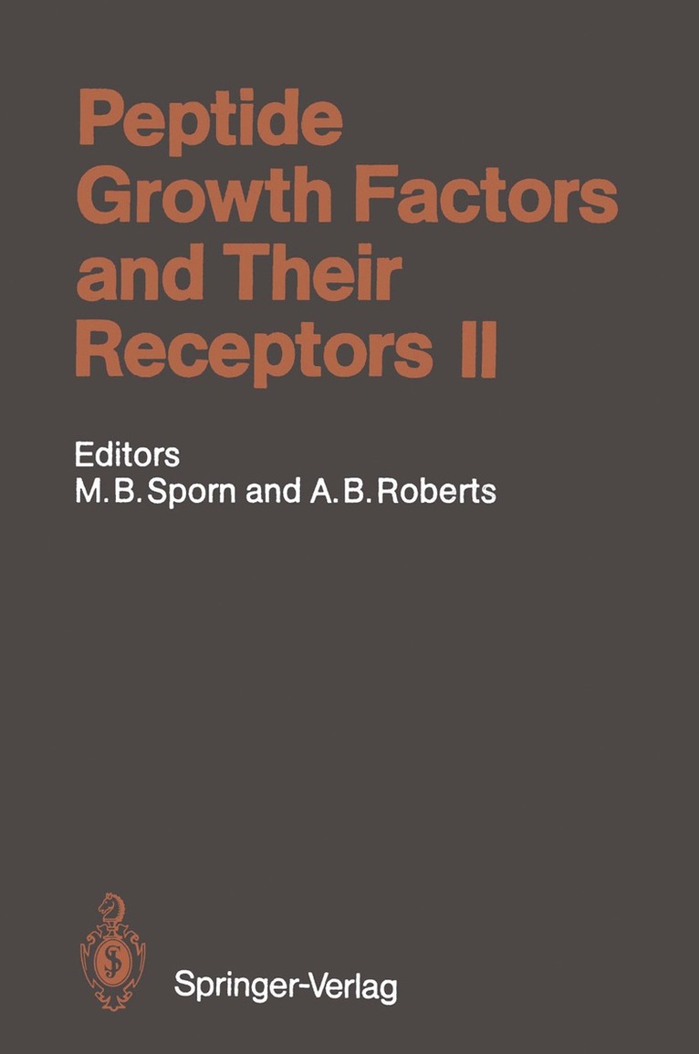 Michael B. Sporn, Anita B. Roberts - Peptide Growth Factors and Their Receptors II, Häftad
