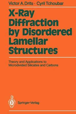 Victor A. Drits, Cyril Tchoubar - X-Ray Diffraction by Disordered Lamellar Structures, Häftad