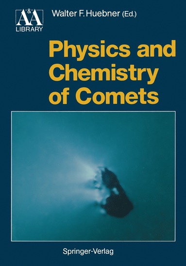 bokomslag Physics and Chemistry of Comets