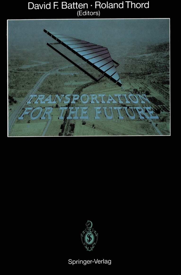 David F. Batten, Roland Thord - Transportation for the Future, Häftad