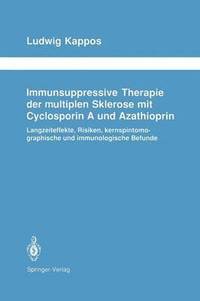 bokomslag Immunsuppressive Therapie der multiplen Sklerose mit Cyclosporin A und Azathioprin