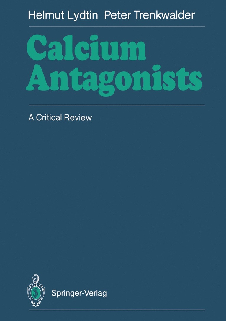 Helmut Lydtin, Peter Trenkwalder, Helmut Lydtin, Peter Trenkwalder - Calcium Antagonists, Häftad