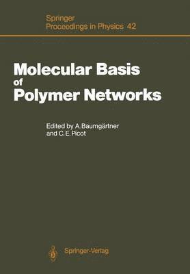 bokomslag Molecular Basis of Polymer Networks