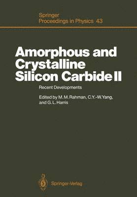 Amorphous and Crystalline Silicon Carbide II 1