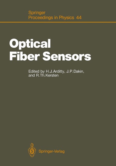 J. Arditty, Herve, John P. Dakin, Ralf T. Kersten - Optical Fiber Sensors, Häftad