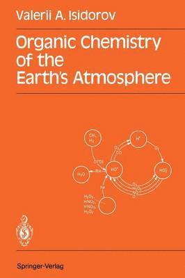 Organic Chemistry of the Earths Atmosphere 1