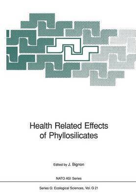 Jean Bignon, Jean Bignon - Health Related Effects of Phyllosilicates, Häftad