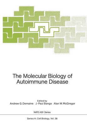 The Molecular Biology of Autoimmune Disease 1
