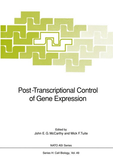 John E.G. McCarthy, Mick F. Tuite - Post-Transcriptional Control of Gene Expression, Häftad