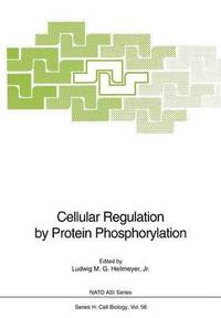 bokomslag Cellular Regulation by Protein Phosphorylation