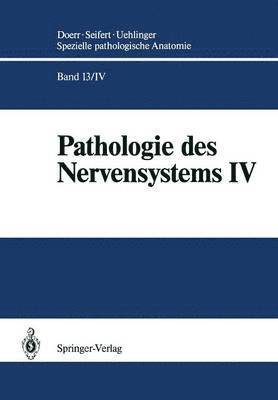 Pathologie des Nervensystems IV 1