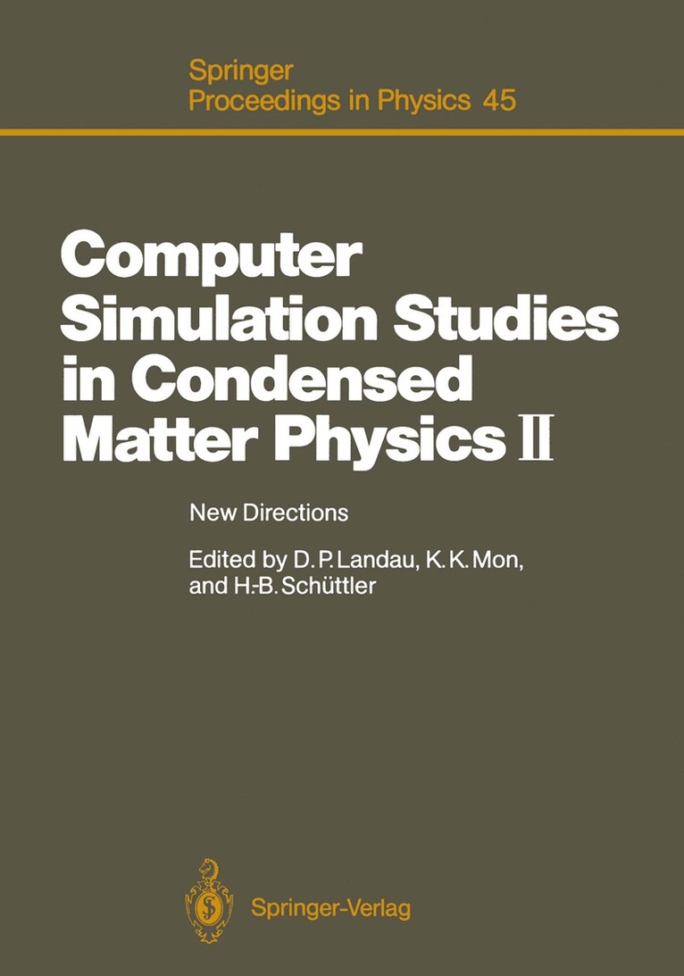 David P. Landau, Kin K. Mon, Heinz-Bernd Schüttler - Computer Simulation Studies in Condensed Matter Physics II, Häftad