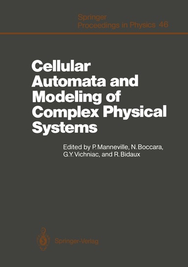 Paul Manneville, Nino Boccara, Gerard Y. Vichniac, Roger Bidaux - Cellular Automata and Modeling of Complex Physical Systems, Häftad