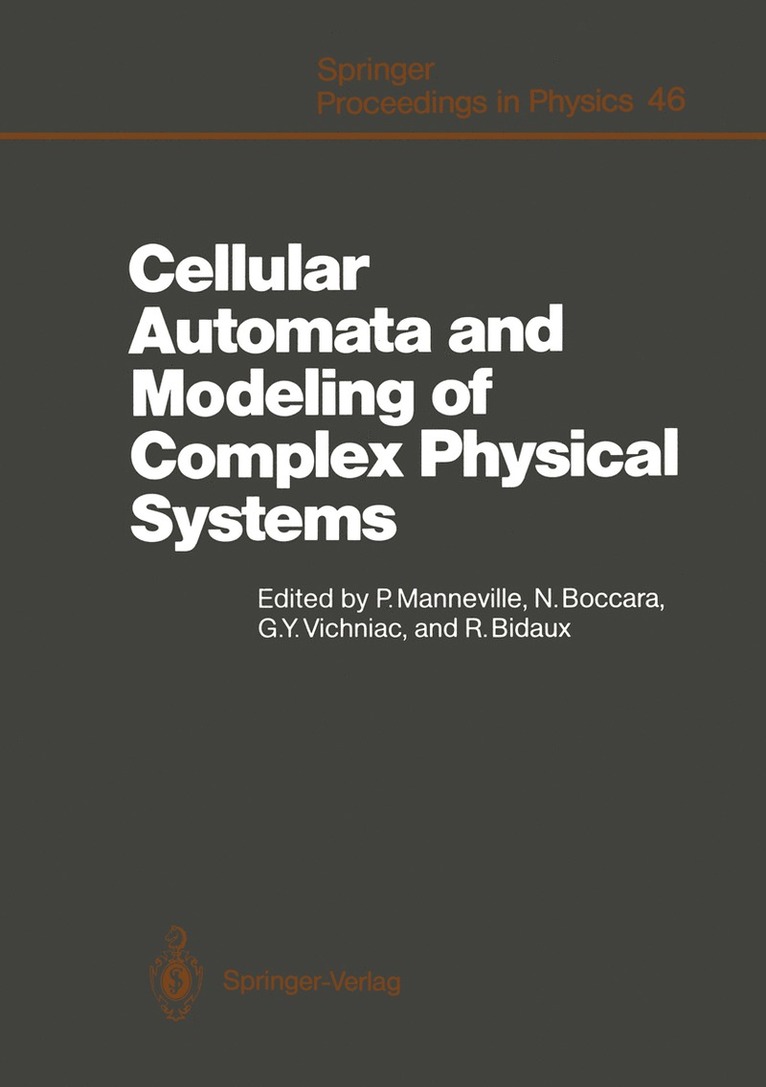 Paul Manneville, Nino Boccara, Gerard Y. Vichniac, Roger Bidaux - Cellular Automata and Modeling of Complex Physical Systems, Häftad