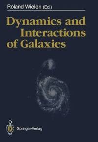 bokomslag Dynamics and Interactions of Galaxies