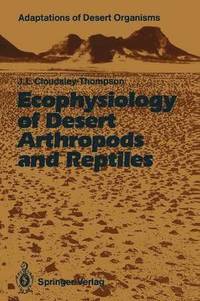 bokomslag Ecophysiology of Desert Arthropods and Reptiles