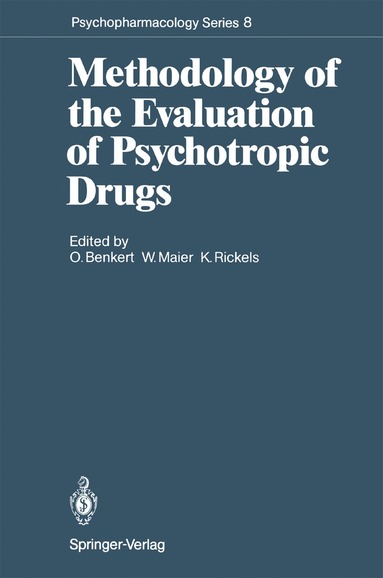 Otto Benkert, Wolfgang Maier, Karl Rickels - Methodology of the Evaluation of Psychotropic Drugs, Häftad