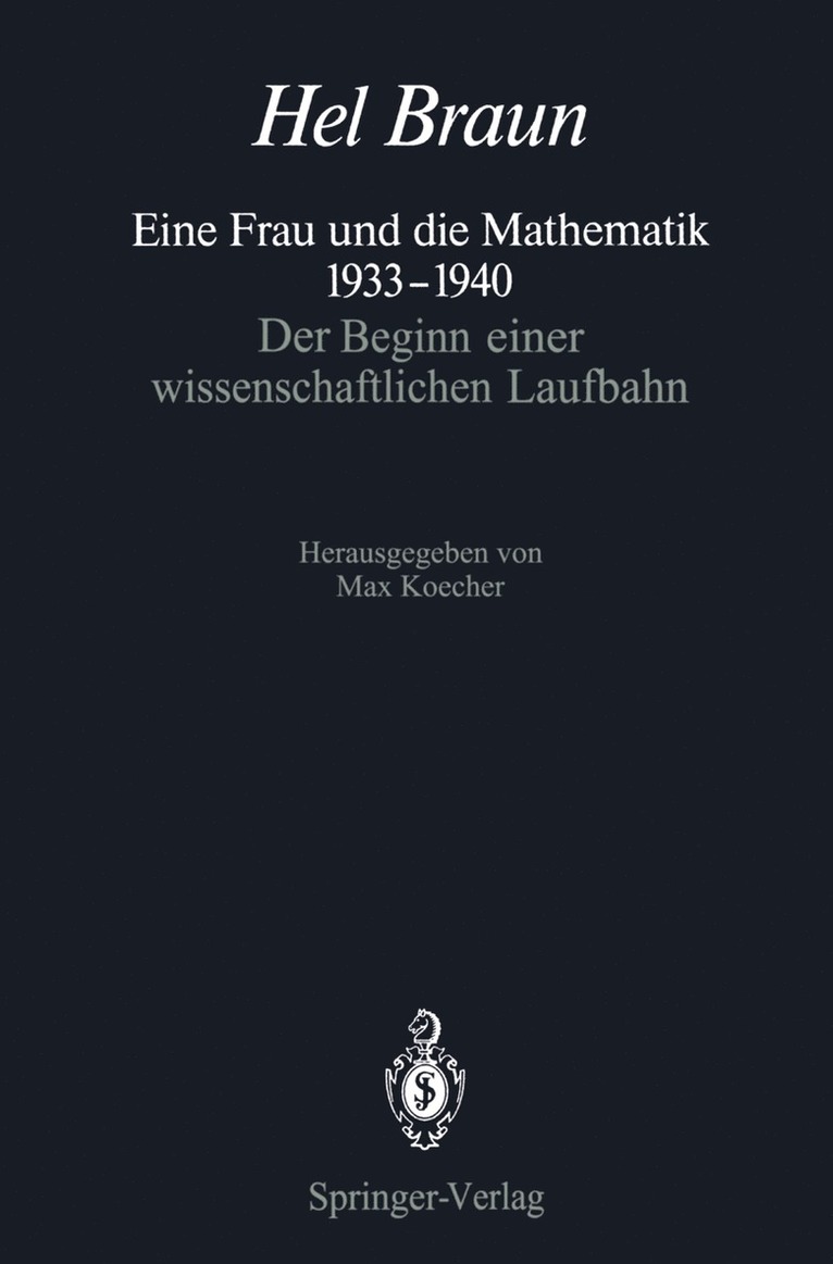Hel Braun, Max Koecher - Eine Frau und die Mathematik 1933–1940, Häftad