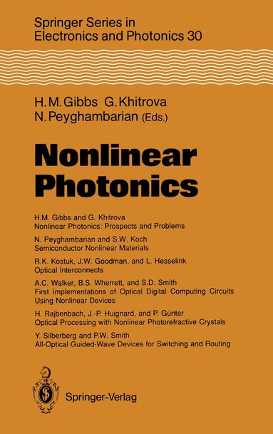 Hyatt M. Gibbs, Galina Khitrova, Nasser Peyghambarian - Nonlinear Photonics, Häftad